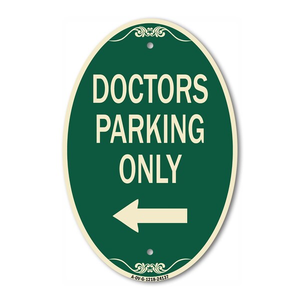 Signmission Doctors Parking Only, 12 Inch X 18 Inch Architectural Oval, Heavy Gauge Aluminum A-OV-G-1218-24137 - main