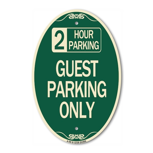 Signmission 2 Hour Parking Guest Parking Only, 12 Inch X 18 Inch Architectural Oval, Heavy Gauge Aluminum A-OV-G-1218-24496 - main