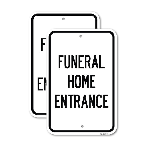 Signmission Entrance Sign Funeral Home Entrance, 12'' X 18'' 2 Signs, Heavy Gauge Aluminum, 2PK A-1218-2PACK-24094 - main