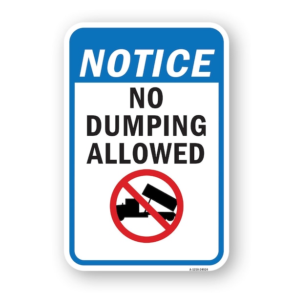 Signmission Notice No Dumping, Heavy-Gauge Aluminum Rust Proof Parking Sign, 18" x 24", A-1824-24924 A-1824-24924 - main