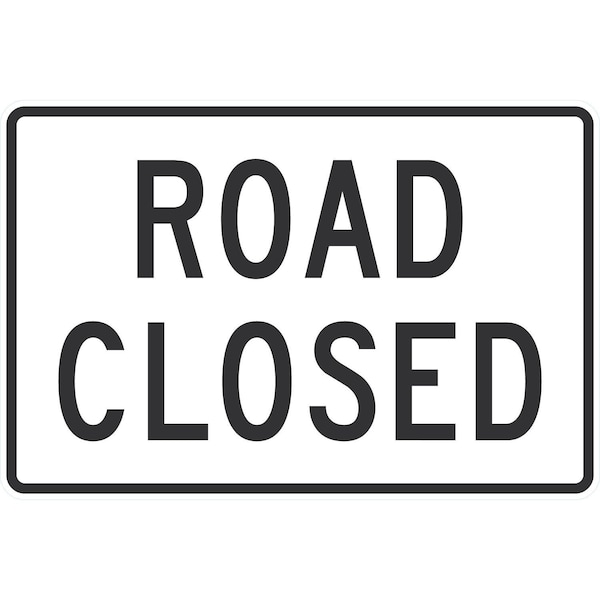 Lyle Road Closed, 36x24, Engineer Grade, White G-15840-EG_36x24 - main