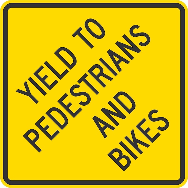Lyle Yield to Pedestrians and Bikes, 24x24, Non-Reflective, Yellow G-13341-NA_24x24 - main