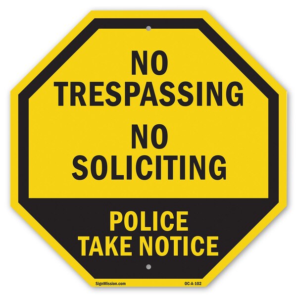 Signmission No Trespassing No Soliciting Police, 18 Inch X 18 Inch, Plastic Sign OC-P-18-102 - main