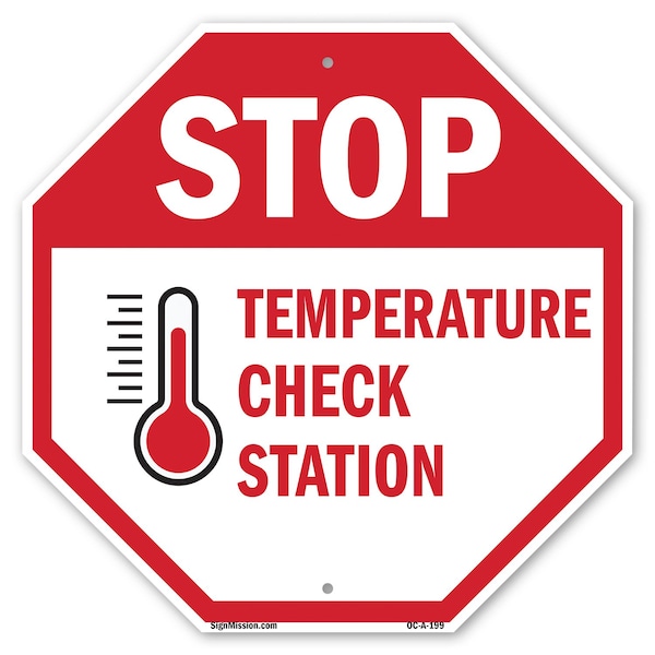 Signmission Stop Temperature Check Station, 10 Inch X 10 Inch, Aluminum Metal Signs OC-A-10-199 - main