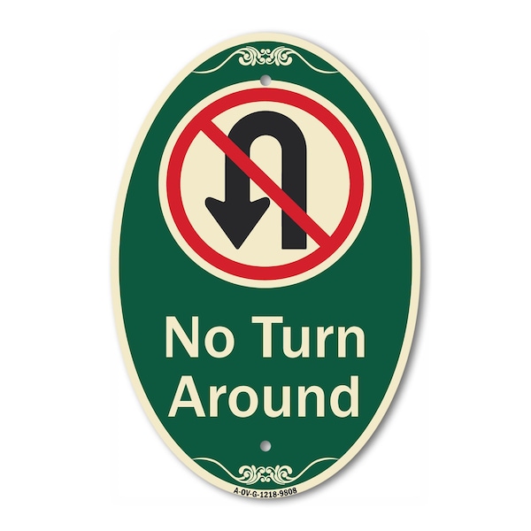 Signmission No Turn Around With Symbol Green & Tan, 12 Inch X 18 Inch Designer, Heavy Gauge Aluminum A-OV-G-1218-9808 - main