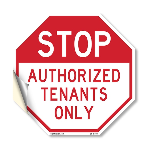 Signmission Stop Authorized Tenants Only, 10 Inch X 10 Inch, Vinyl Decal OC-D-10-300 - main