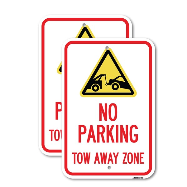Signmission Tow Away Zone with Graphic, 12'' X 18'' 2 Signs, Heavy Gauge Aluminum, 2PK A-1218-2PACK-22799 - main