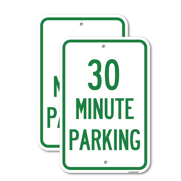Signmission 30 Minute Parking, 12'' X 18'' 2 Signs, Heavy Gauge Aluminum, 2PK A-1218-2PACK-24427 - main