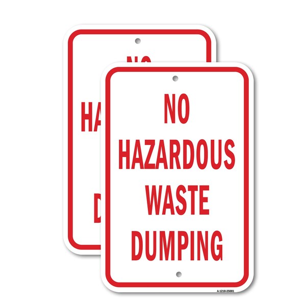 Signmission No Hazardous Waste Dumping, 18'' X 24'' 2 Signs, Heavy Gauge Aluminum, 2PK A-1824-2PACK-25081 - main