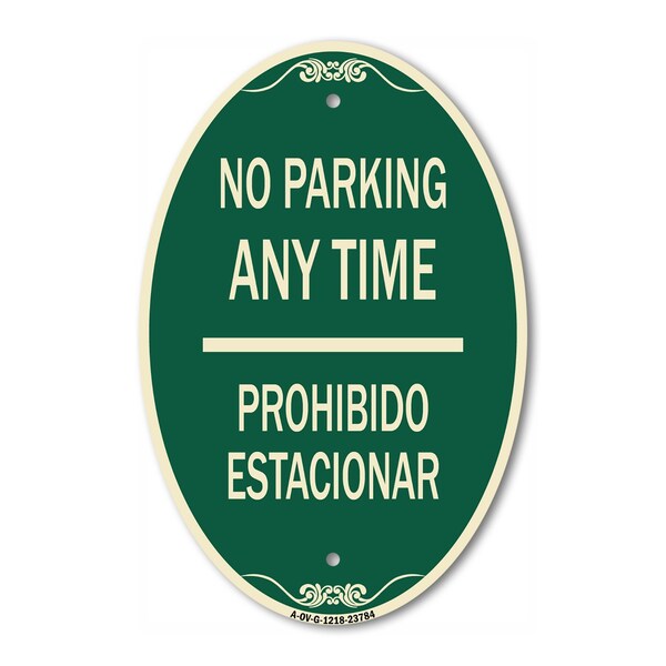 Signmission No Parking Anytime & Prohibido Estacionar, 12 In X 18 In Architectural Oval, Heavy Gauge Aluminum A-OV-G-1218-23784 - main