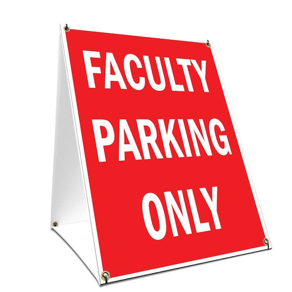 Signmission Faculty Parking Only, 36 Inch x 24 Inch A-frame Yard Sign, Plastic Sign SBC-2436-Faculty Parking Only - main
