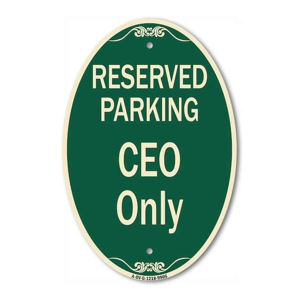Signmission Reserved Parking Ceo Only Green & Tan, 12 Inch X 18 Inch Architectural Oval, Heavy Gauge Aluminum A-OV-G-1218-9906 - main