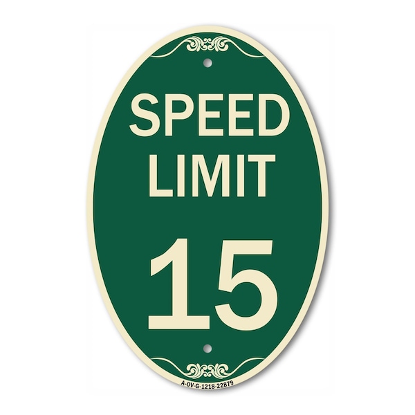 Signmission Speed Limit 15 Mph, 12 Inch X 18 Inch Architectural Oval, Heavy Gauge Aluminum A-OV-G-1218-22879 - main