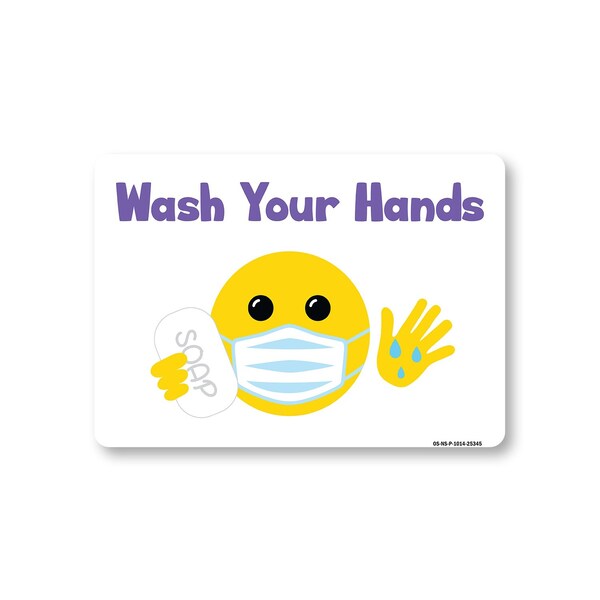 Signmission Public Safety Sign, Wash Your Hands, 14in X 10in Rigid Plastic, 10" W, 14" L, Wash Your Hands OS-NS-P-1014-25345 - main