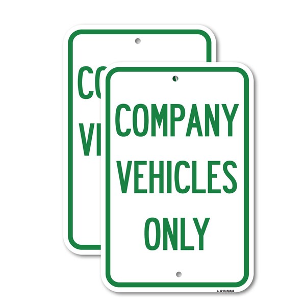Signmission Company Vehicles Only, 12'' X 18'' 2 Signs, Heavy Gauge Aluminum, 2PK A-1218-2PACK-24242 - main