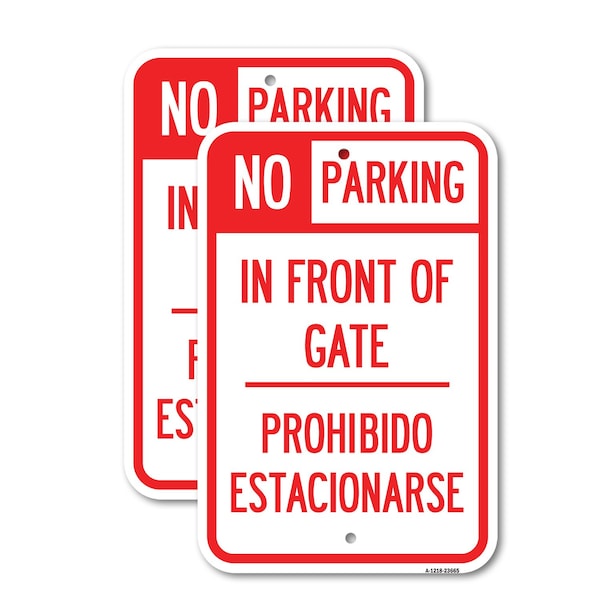 Signmission No Parking Sign No Parking in Front of Gate, Prohibido , 18'' X 24'', Heavy Gauge Aluminum, 2PK A-1824-2PACK-23665 - main