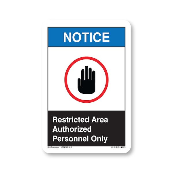 Signmission Safety Sign, OSHA Notice, 5" Height, 7" Width, Restricted Area Authorized Personnel Only, Landscape OS-CL-D-57-L-19974 - main