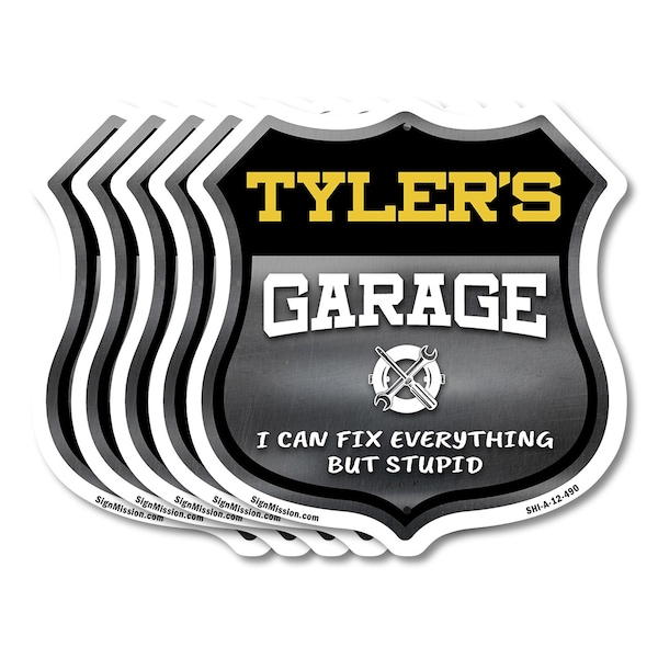Signmission Tyler's Garage I Can Fix Everything But Stupid, 12 inch X 12 inch, Aluminum Metal Sign, 5PK SHI-A-5Pack-12-490-TYLER - main
