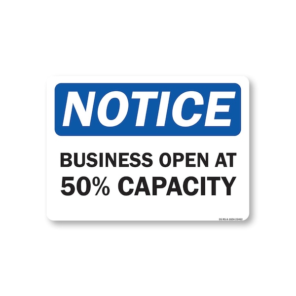 Signmission Public Safety, 18" Height, Aluminum, 24" x 18", Notice Business Open At 50% Capacity OS-NS-A-1824-25462 - main
