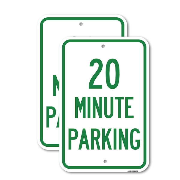 Signmission 20 Minute Parking, 18'' X 24'' 2 Signs, Heavy Gauge Aluminum, 2PK A-1824-2PACK-24493 - main