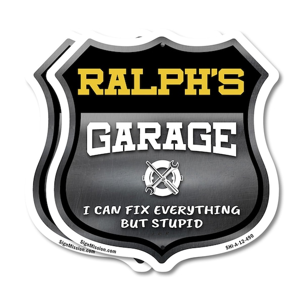 Signmission Ralph's Garage I Can Fix Everything But Stupid, 12 inch X 12 inch, Plastic Sign, 2PK SHI-P-2PACK-12-490-RALPH - main