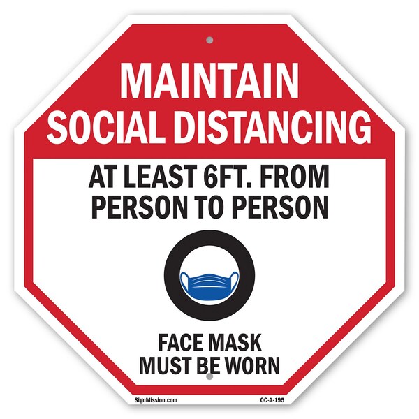 Signmission Maintain Social Distancing At Least, 18 Inch X 18 Inch, Plastic Sign OC-P-18-195 - main
