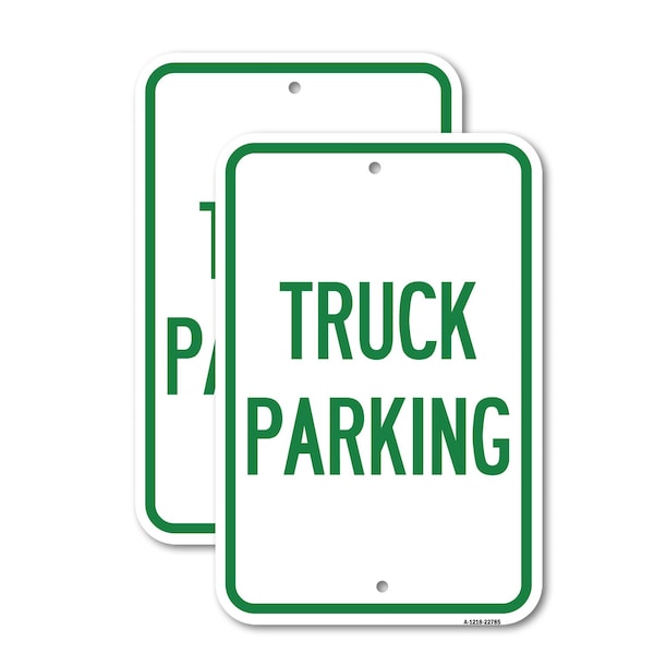 Signmission Truck Sign Truck Parking, 18'' X 24'' 2 Signs, Heavy Gauge Aluminum, 2PK A-1824-2PACK-22785 - main