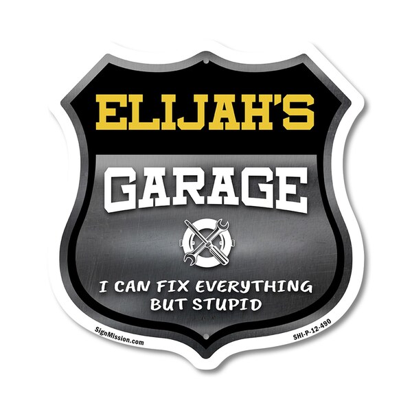 Signmission Elijah's Garage I Can Fix Everything But Stupid, 12 Inch X 12 Inch, Plastic Sign SHI-P-12-490-ELIJAH - main