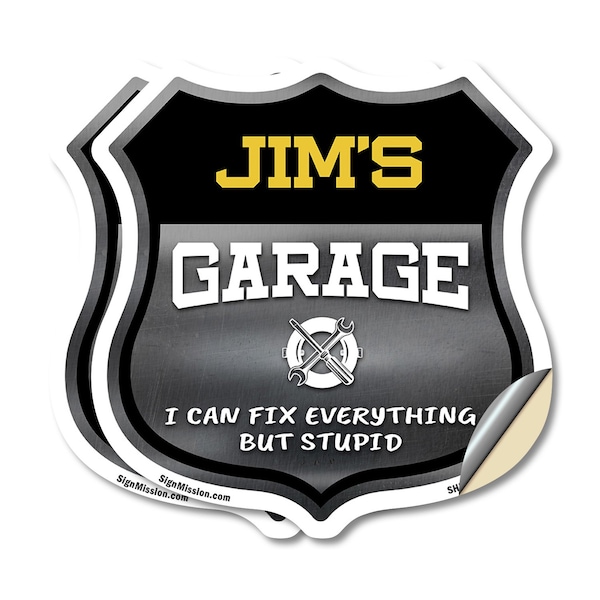 Signmission Jim's Garage I Can Fix Everything But Stupid, 18 inch X 18 inch, Vinyl Decal, 2PK SHI-D-2PACK-18-490-JIM - main