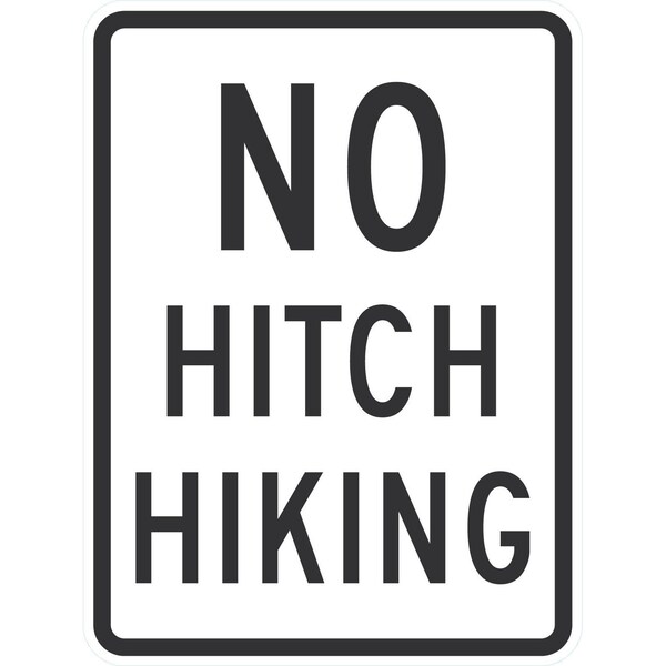 Lyle R9-4A, No Hitch Hiking (Was R9-4 In 2004 SHS), 12x18, Diamond Grade, White G-3110-DG_12x18 - main