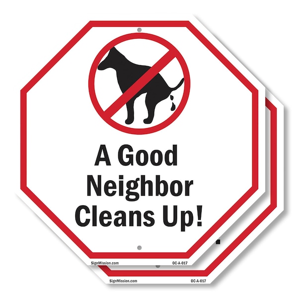 Signmission A Good Neighbor Cleans Up!, 18 inch X 18 inch, Plastic Sign, 2PK OC-P-2PACK-18-17 - main