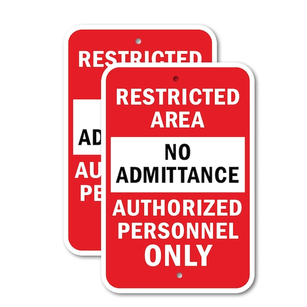 Signmission Restricted Area Authorized Personnel Only, 18'' X 24'' 2 Signs, Heavy Gauge Aluminum, 2PK A-1824-2PACK-2855 - main