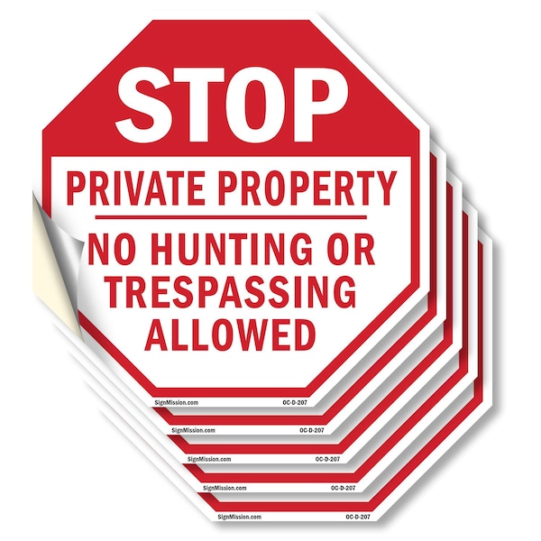 Signmission Stop Private Property No Hunting or, 6 inch X 6 inch, Vinyl Decal, 5PK OC-D-5PACK-6-207 - main