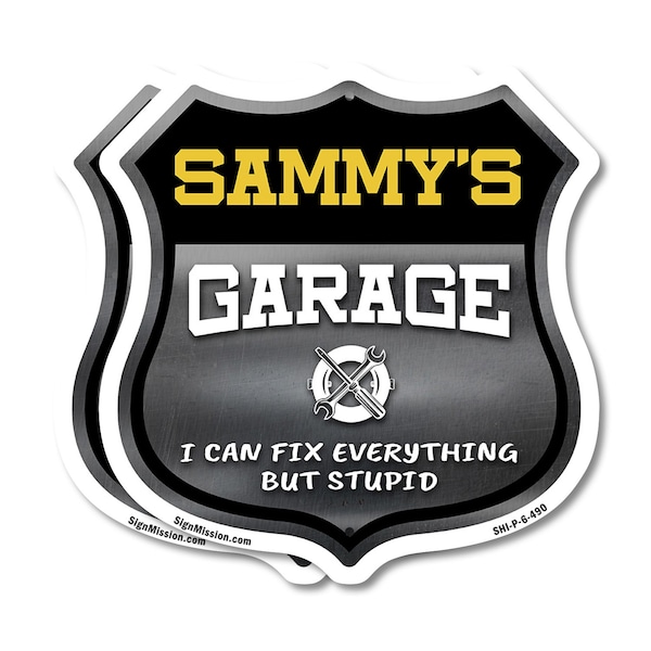 Signmission Sammy's Garage I Can Fix Everything But Stupid, 6 inch X 6 inch, Plastic Sign, 2PK SHI-P-2PACK-6-490-SAMMY - main