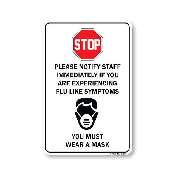 Signmission PSA Stop Notify Staff If Are Experiencing Flu-like Symptoms 14in X 10in Wall Graphic, RD-1014-25440 OS-NS-RD-1014-25440 - main