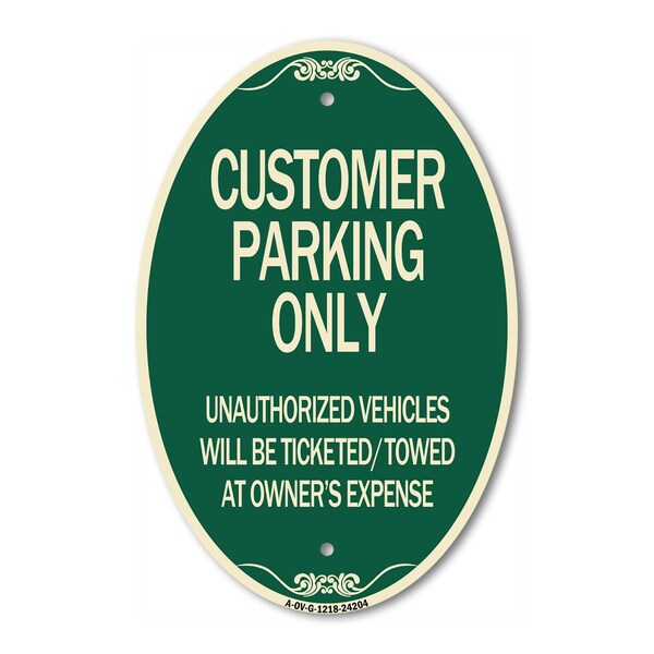 Signmission Customer Parking Only Unauthorized Vehicles W, 12 In X 18 In Architectural, Heavy Gauge Aluminum A-OV-G-1218-24204 - main