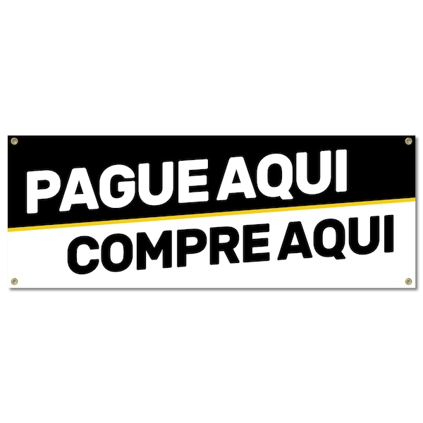 Signmission Pague Aqui, 18 Inch, Banner B-30410 - main