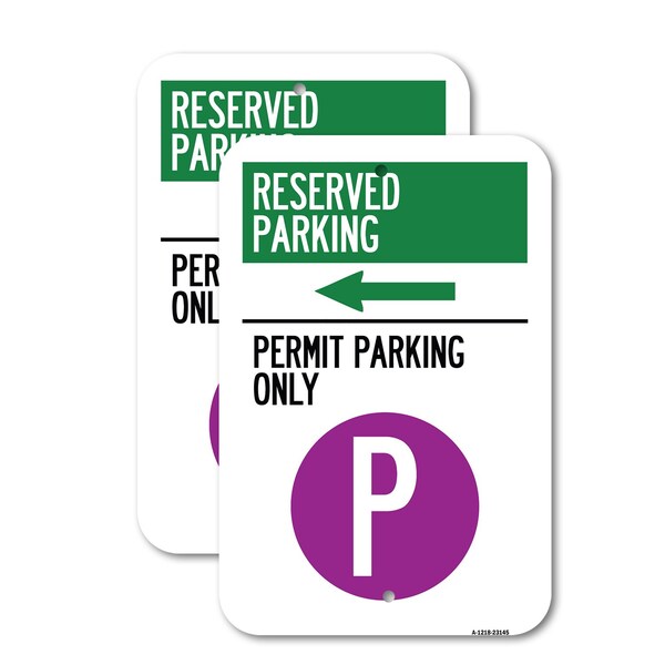 Signmission Reserved Parking - Permit Parking Only with Symbol and , 18'' X 24'', Heavy Gauge Aluminum, 2PK A-1824-2PACK-23145 - main