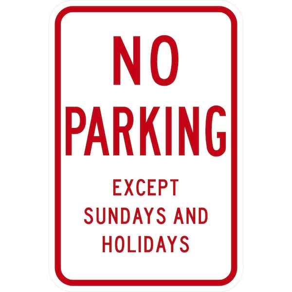 Lyle R7-3, No Parking Except Sundays And Holidays, 12x18, Diamond Grade, White G-3046-DG_12x18 - main