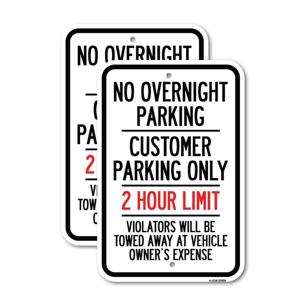 Signmission No Overnight Parking Customer Parking Only 2 Hour Limit, 12'' X 18'', Heavy Gauge Aluminum, 2PK A-1218-2PACK-23838 - main