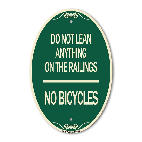 Signmission Do Not Lean Anything on the Railings - No Bic, 12 In X 18 In Architectural, Heavy Gauge Aluminum A-OV-G-1218-24631 - main