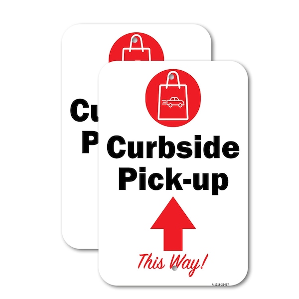 Signmission Curbside Pick-up This Way Up Arrow, 18'' X 24'' 2 Signs, Heavy Gauge Aluminum, 2PK A-1824-2PACK-25467 - main