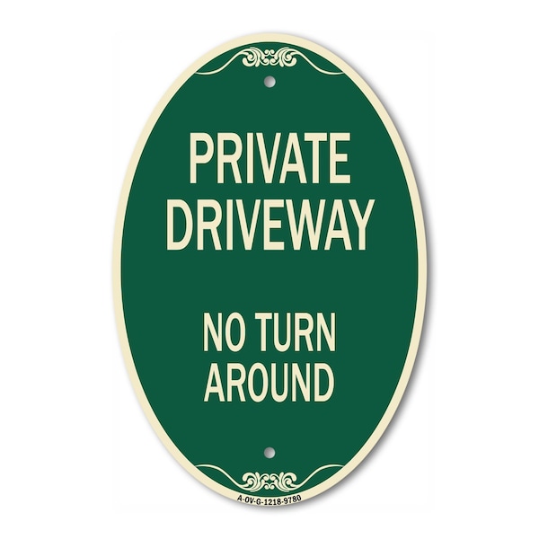 Signmission Private Driveway No Turn Around Green & Tan, 12 Inch X 18 Inch Designer, Heavy Gauge Aluminum A-OV-G-1218-9780 - main