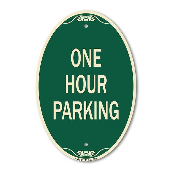 Signmission One Hour Parking, 12 Inch X 18 Inch Architectural Oval, Heavy Gauge Aluminum A-OV-G-1218-23525 - main