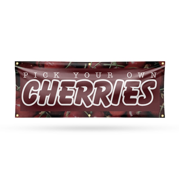 Signmission Pick Your Own Cherries, 24 Inch x 72 Inch, Vinyl Banner B-72-30790 - main