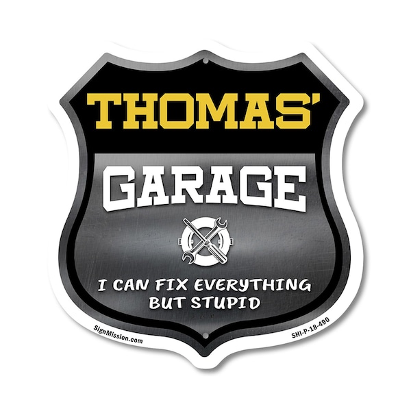 Signmission Thomas's Garage I Can Fix Everything But Stupid, 18 Inch X 18 Inch, Plastic Sign SHI-P-18-490-THOMAS - main