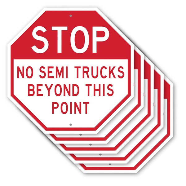 Signmission Stop No Semi Trucks Beyond This Poi, 10 inch X 10 inch, Aluminum Metal Signs, 5PK OC-A-5Pack-10-291 - main