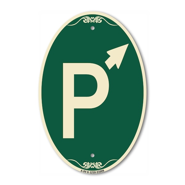 Signmission P Symbol With Up Arrow Pointing Right, 12 Inch X 18 Inch Architectural Oval, Heavy Gauge Aluminum A-OV-G-1218-23509 - main