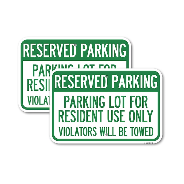 Signmission Reserved Parking Sign Reserved Parking Lot for Resident, 12'' X 18'', Heavy Gauge Aluminum, 2PK A-1218-2PACK-23040 - main