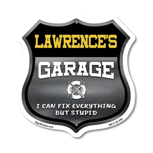Signmission Lawrence's Garage I Can Fix Everything But Stupid, 18 Inch X 18 Inch, Plastic Sign SHI-P-18-490-LAWRENCE - main